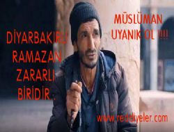 Diyarbakrl Ramazan Deifre Edildi (Gncellendi)